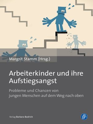 cover image of Arbeiterkinder und  ihre Aufstiegsangst